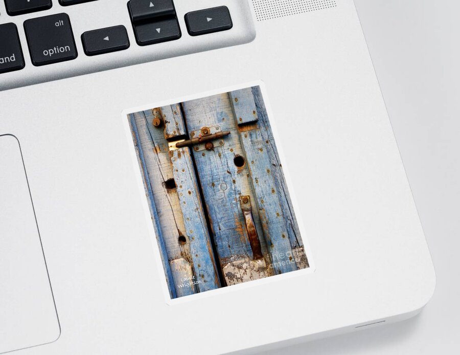 Door Sticker featuring the photograph Blue Door Weathered to Perfection by Lainie Wrightson