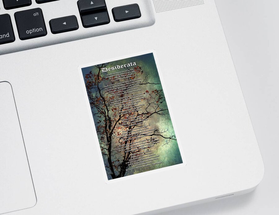 Desiderata Sticker featuring the mixed media Desiderata Inspiration Over Old Textured Tree by Christina Rollo