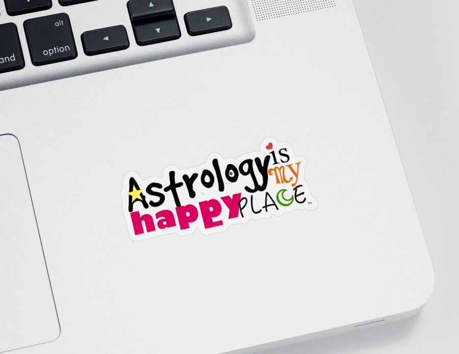 My Happy Place Sticker featuring the digital art Astrology is My Happy Place #2 by Shelley Overton