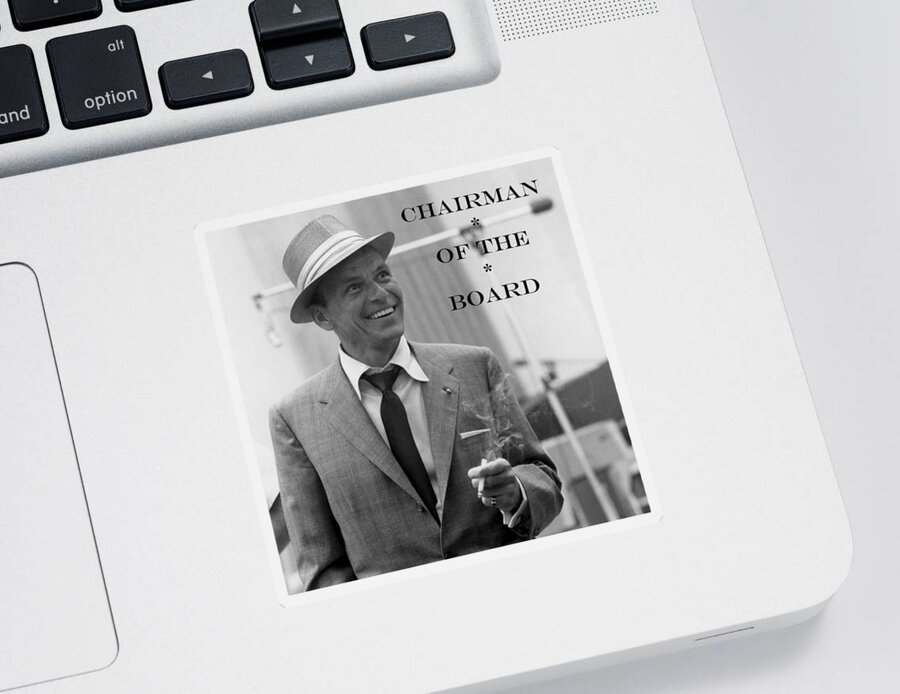 Frank Sinatra Sticker featuring the photograph Chairman of the Board by La Dolce Vita