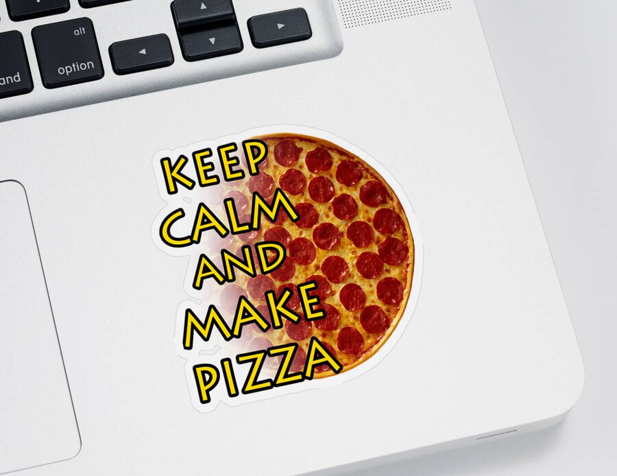 Keep Calm Sticker featuring the digital art Keep Calm and Make Pizza by David G Paul