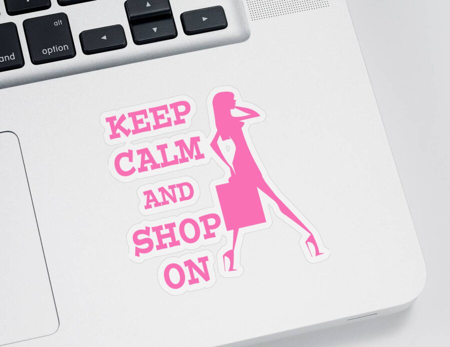 Keep Calm Sticker featuring the digital art Keep Calm and Shop On by David G Paul