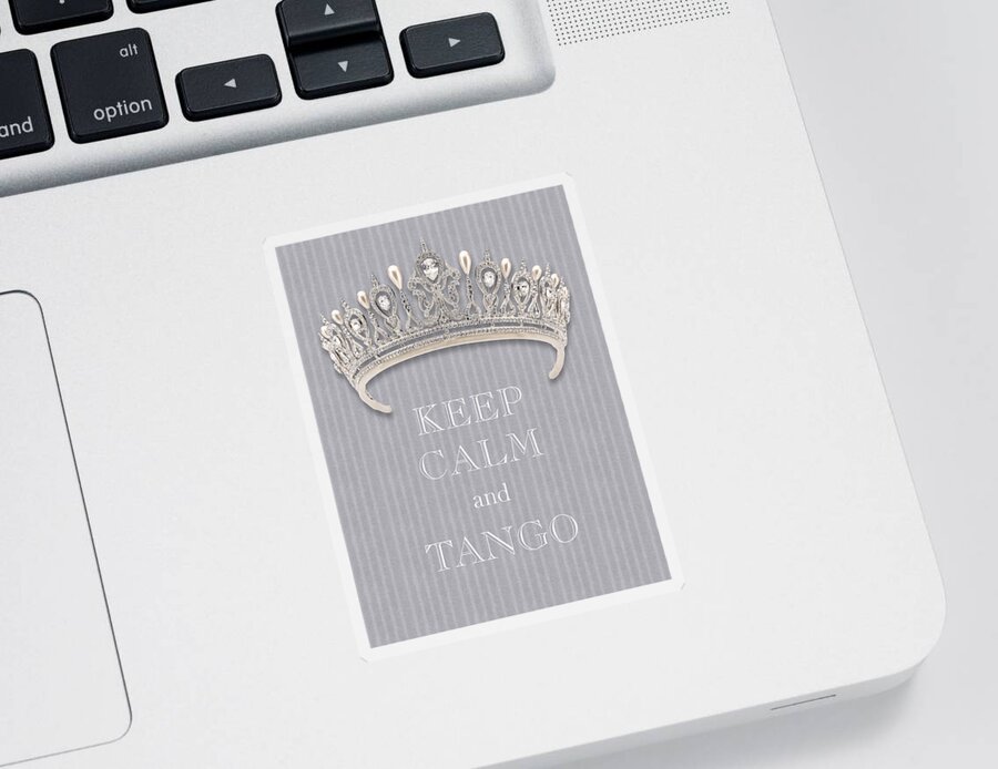 Keep Calm And Tango Sticker featuring the photograph Keep Calm and Tango Diamond Tiara Gray Flannel by Kathy Anselmo