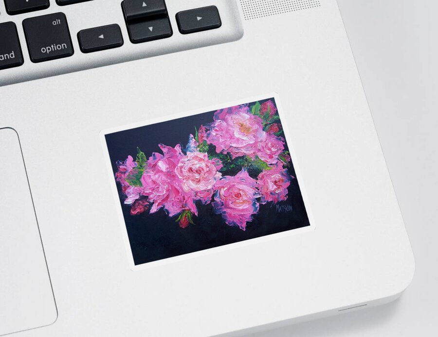 Pink Roses Sticker featuring the painting Pink Roses oil painting by Jan Matson