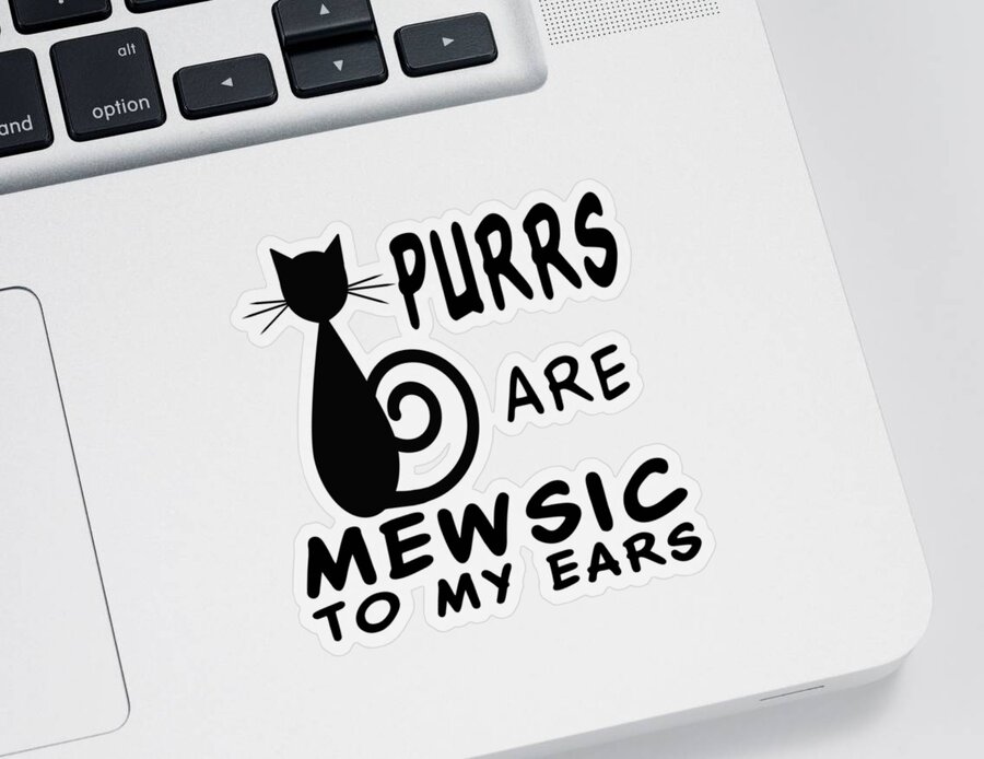 Purrs Sticker featuring the digital art Purrs Are Mewsic To My Ears by David G Paul