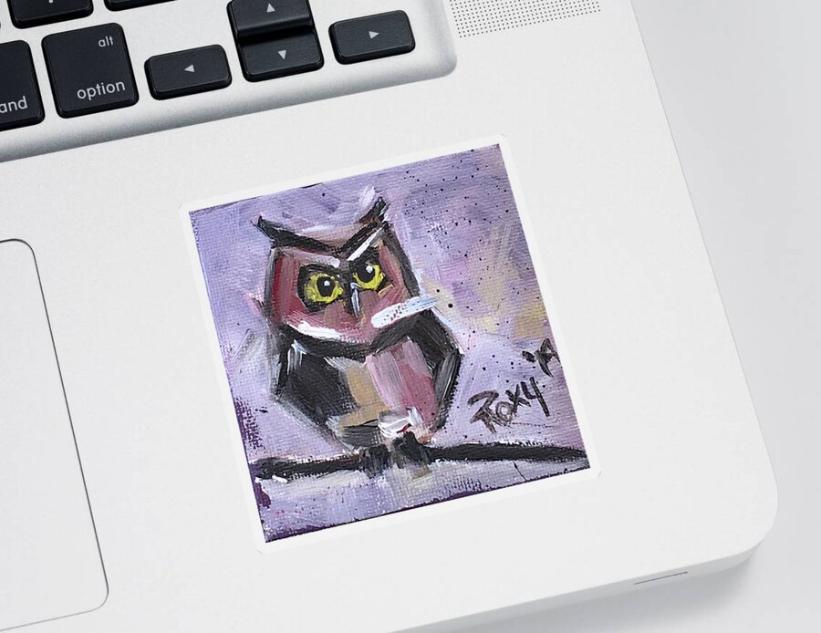 Owl Sticker featuring the painting Annoyed Little Owl by Roxy Rich