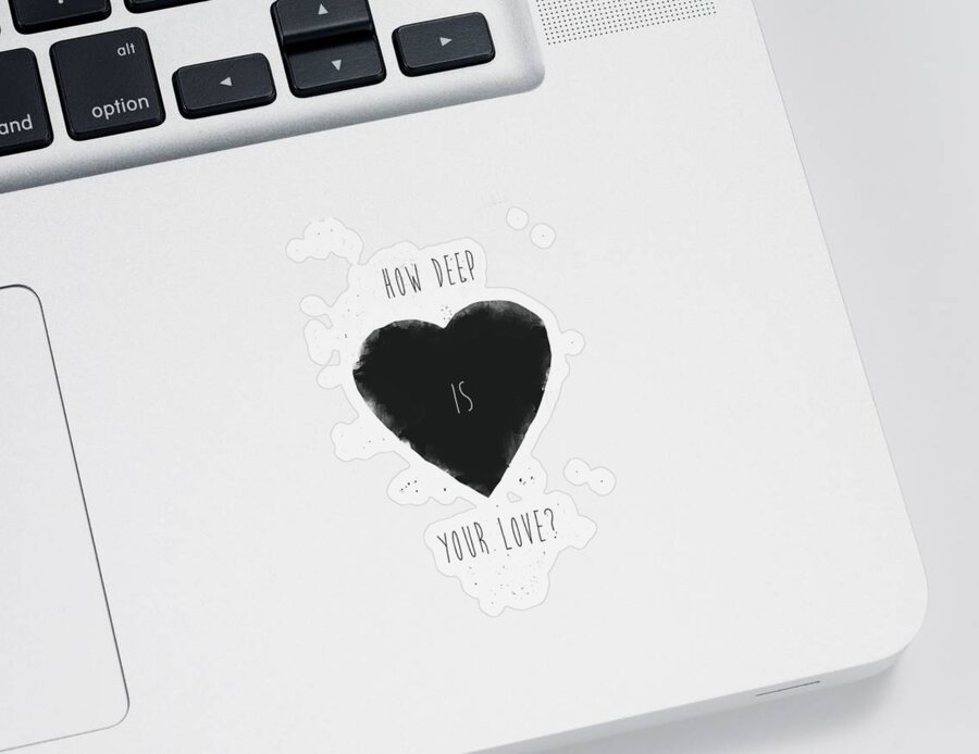 Typography Sticker featuring the mixed media How deep is your love? by Balazs Solti