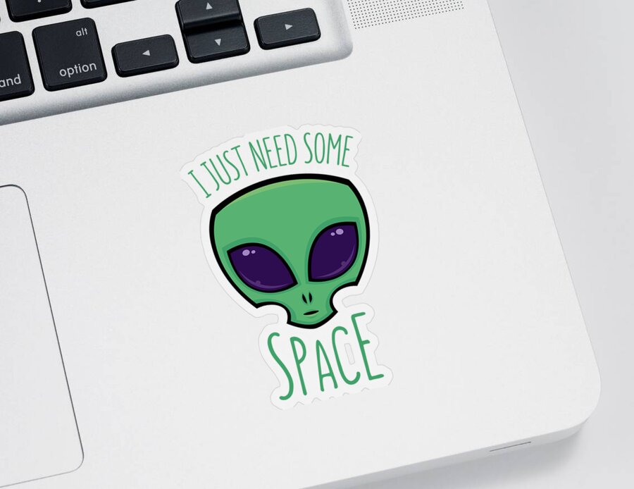 Alien Sticker featuring the digital art I Just Need Some Space Alien by John Schwegel