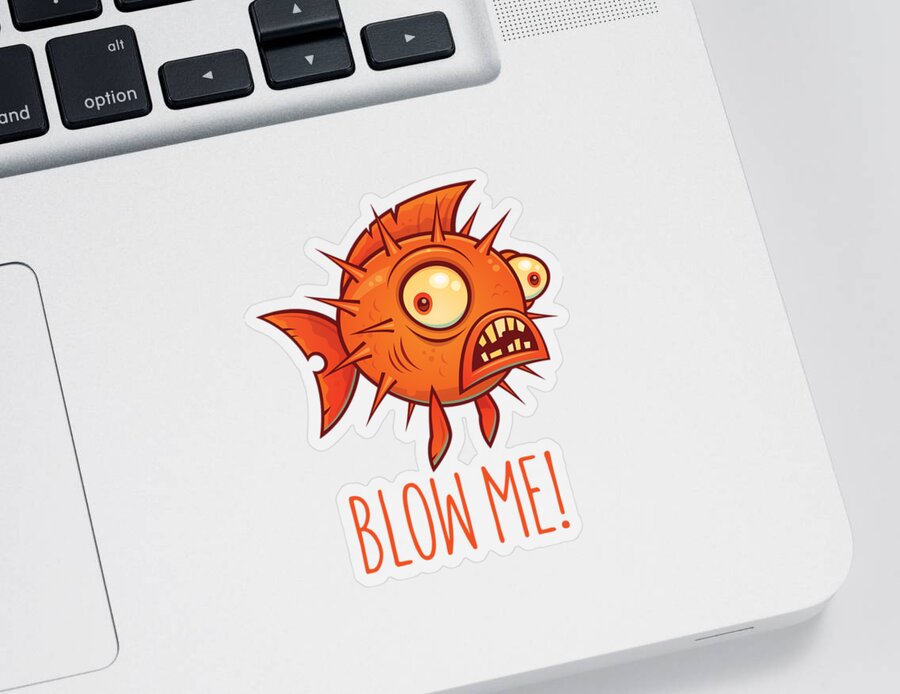 Pufferfish Sticker featuring the digital art Porcupine Blowfish Cartoon - Blow Me by John Schwegel