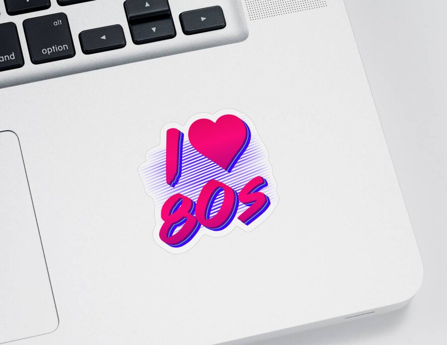 Funny Sticker featuring the digital art I Love the 80s #1 by Flippin Sweet Gear