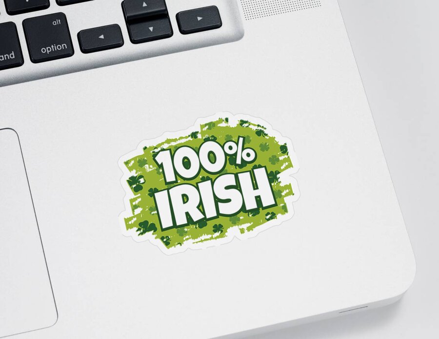 Saint Patricks Day Sticker featuring the digital art 100 Percent Irish Saint Patrick by Matthias Hauser