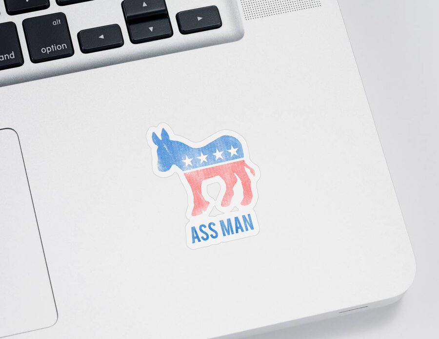 Funny Sticker featuring the digital art Ass Man Democrat by Flippin Sweet Gear
