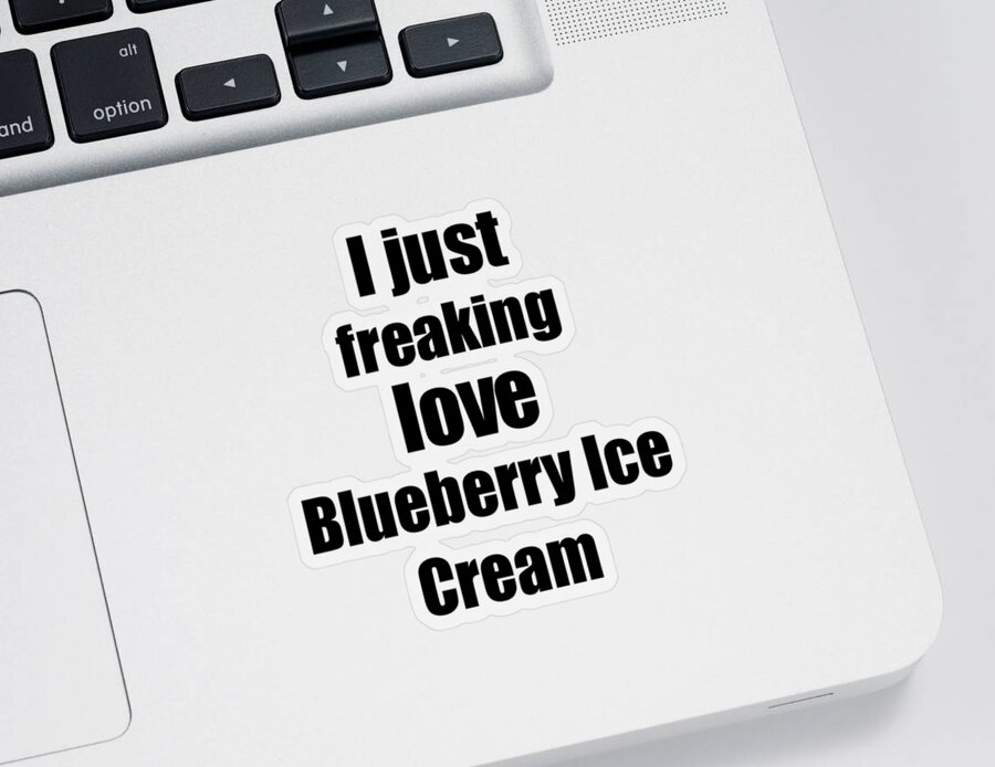 Blueberry Ice Cream Sticker featuring the digital art Blueberry Ice Cream Lover Gift I Love Dessert Funny Foodie by Jeff Creation