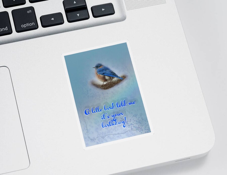 Birthday Sticker featuring the photograph Bluebird Birthday Greeting Card by Carol Senske