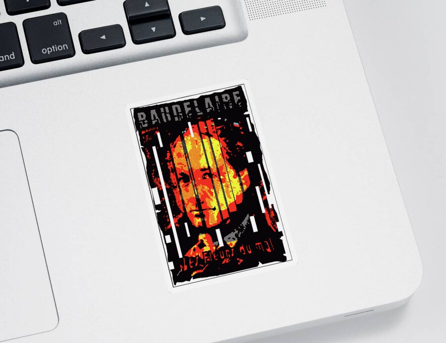 Charles Baudelaire Sticker featuring the digital art Charles Baudelaire - The Maker of the New Chapter by Zoran Maslic