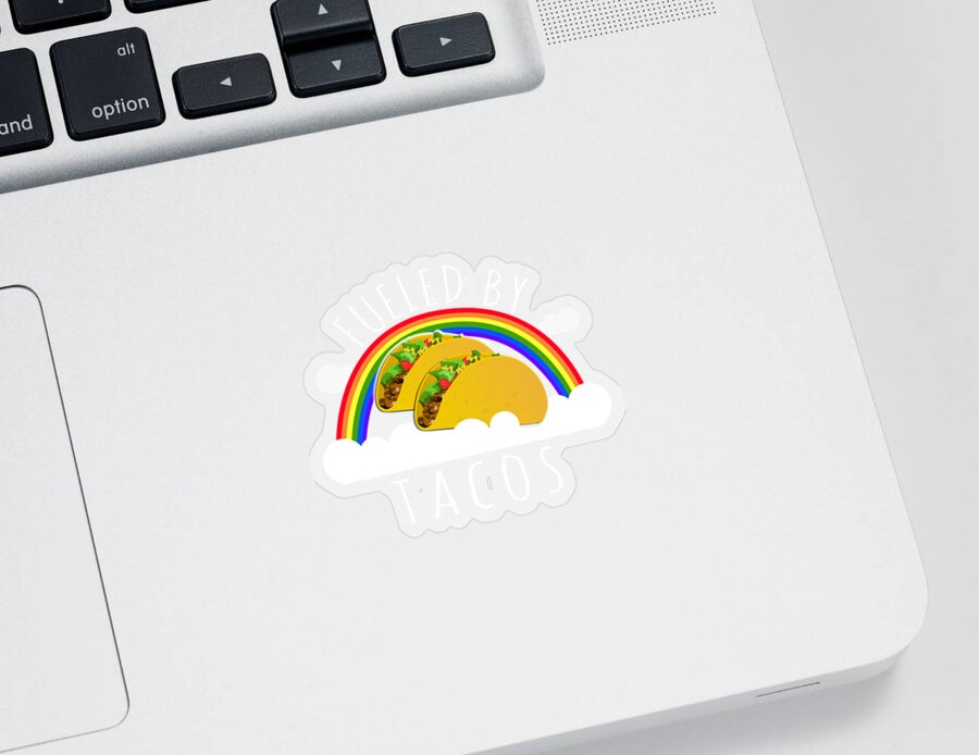 Funny Sticker featuring the digital art Fueled By Tacos by Flippin Sweet Gear