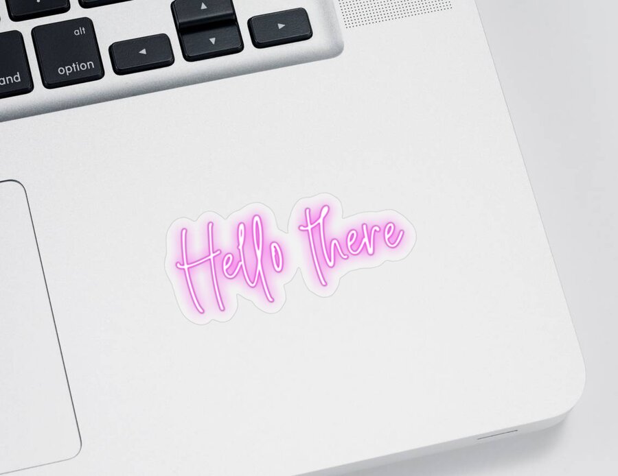 Hello there pink neon Sticker by Delphimages Photo Creations - Pixels
