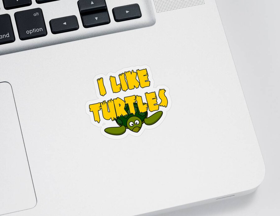 Cool Sticker featuring the digital art I Like Turtles by Flippin Sweet Gear