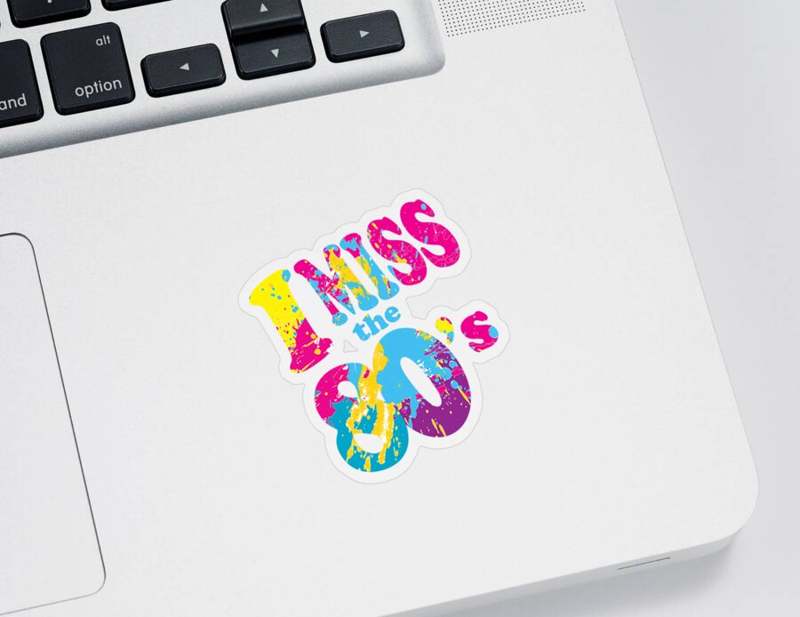 Funny Sticker featuring the digital art I Miss The 80s by Flippin Sweet Gear