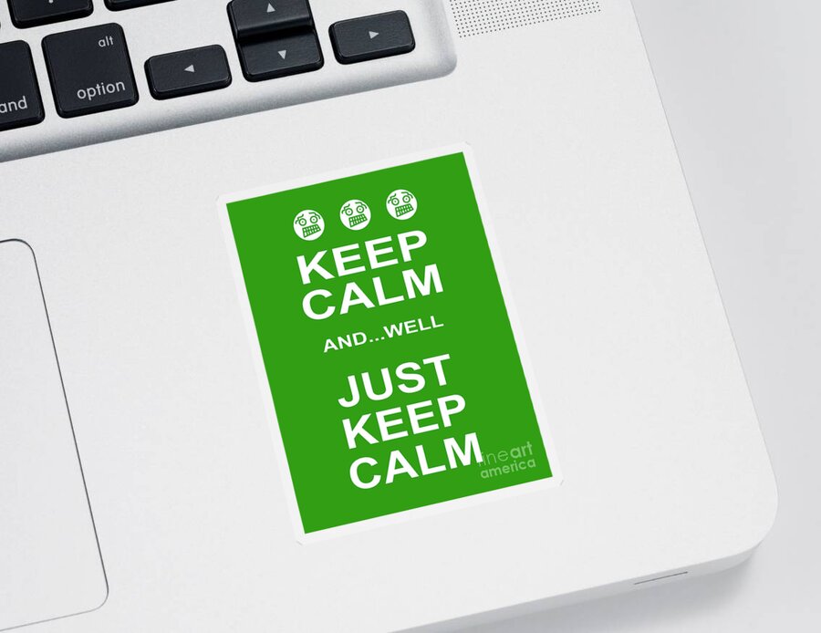 Wingsdomain Sticker featuring the photograph Keep Calm and Well Just Keep Calm 20200319v3 by Wingsdomain Art and Photography