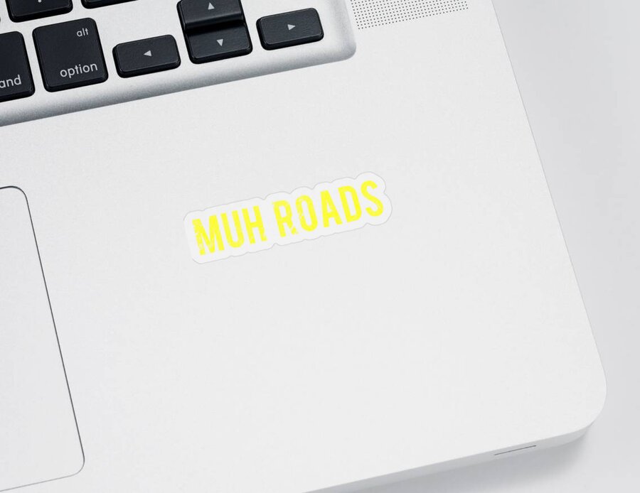 Republican Sticker featuring the digital art Muh Roads Libertarian AnCap by Flippin Sweet Gear