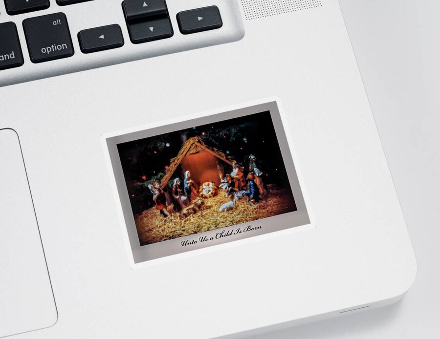 Inspirational Sticker featuring the photograph Nativity Scene Greeting Card by Brian Tada