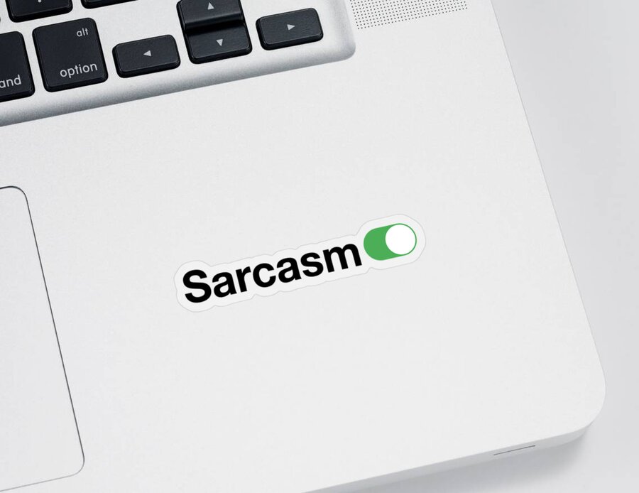 Ah Sticker featuring the digital art Sarcasm ON by Luis Medeiros