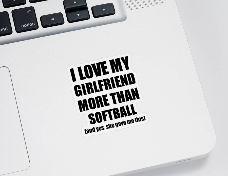https://render.fineartamerica.com/images/rendered/default/surface/sticker/images/artworkimages/medium/3/softball-boyfriend-funny-valentine-gift-idea-for-my-bf-lover-from-girlfriend-funny-gift-ideas-transparent.png?&targetx=75&targety=0&imagewidth=850&imageheight=1000&modelwidth=1000&modelheight=1000&backgroundcolor=FFFFFF&stickerbackgroundcolor=transparent&orientation=0&producttype=sticker-3-3&v=8