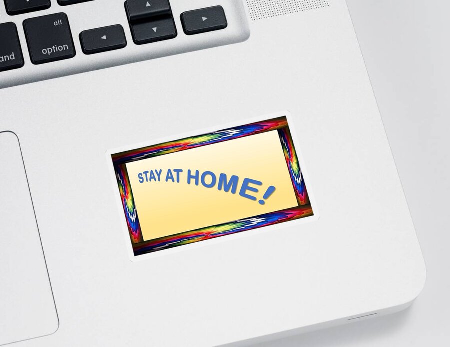 Stay At Home Sticker featuring the mixed media Stay At Home by Nancy Ayanna Wyatt
