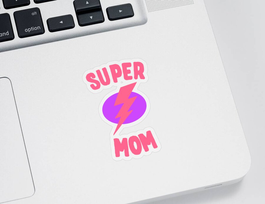 Gifts For Mom Sticker featuring the digital art Super Mom Mothers Day by Flippin Sweet Gear