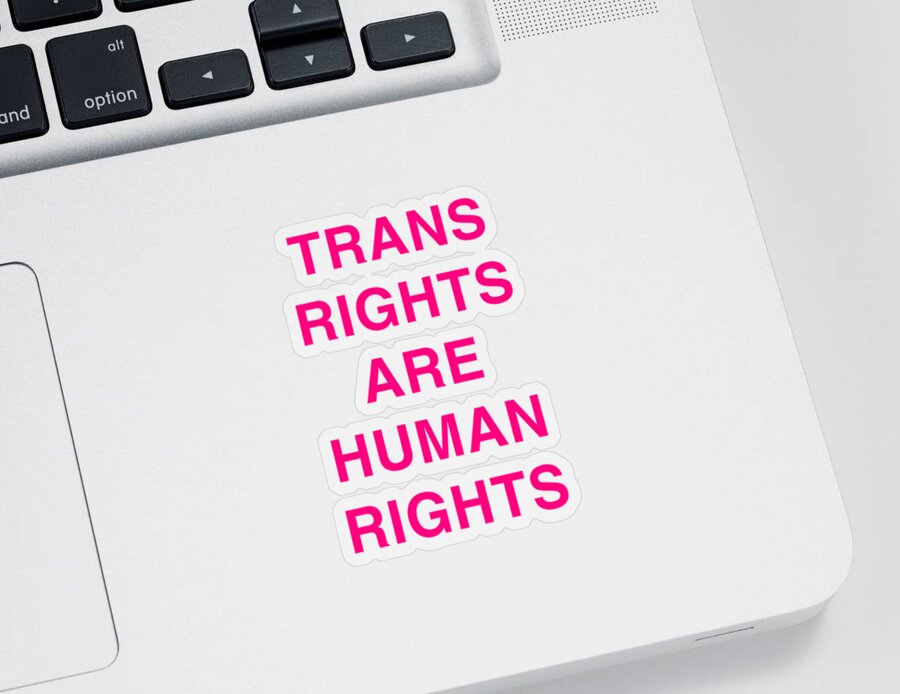 Funny Sticker featuring the digital art Trans Rights Are Human Rights by Flippin Sweet Gear