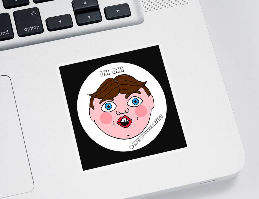 Tillie Sticker featuring the painting Uh Oh by Patricia Arroyo