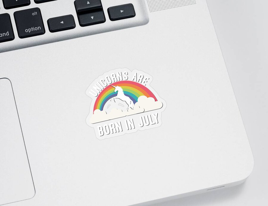 Funny Sticker featuring the digital art Unicorns Are Born In July by Flippin Sweet Gear
