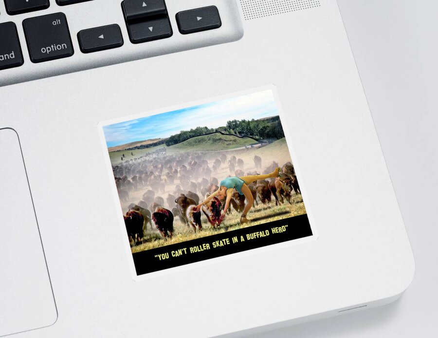 2d Sticker featuring the digital art You Can't Roller Skate In A Buffalo Herd by Brian Wallace