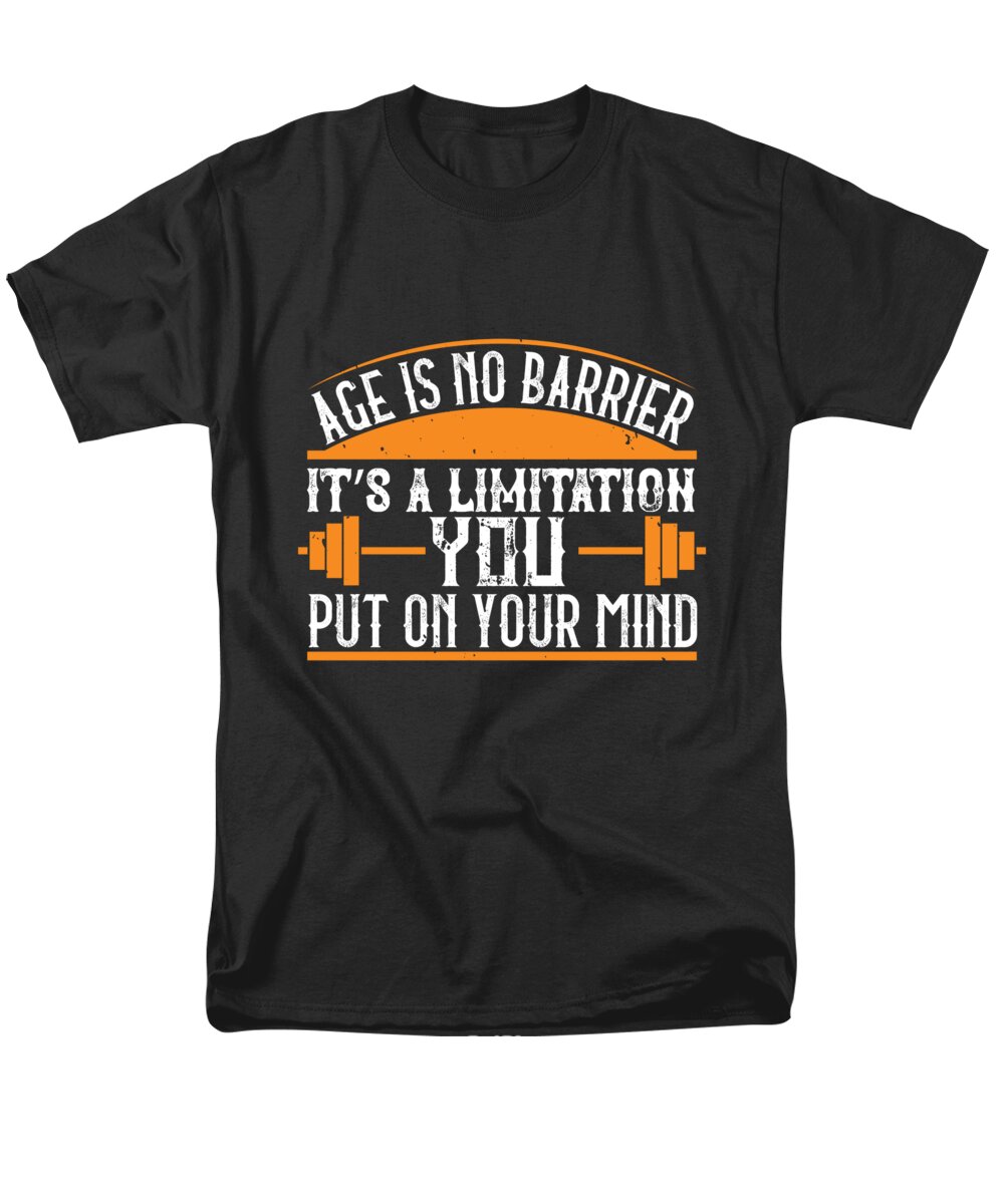 Fitness Men's T-Shirt (Regular Fit) featuring the digital art Age is no barrier Its a limitation you put on your mind by Jacob Zelazny