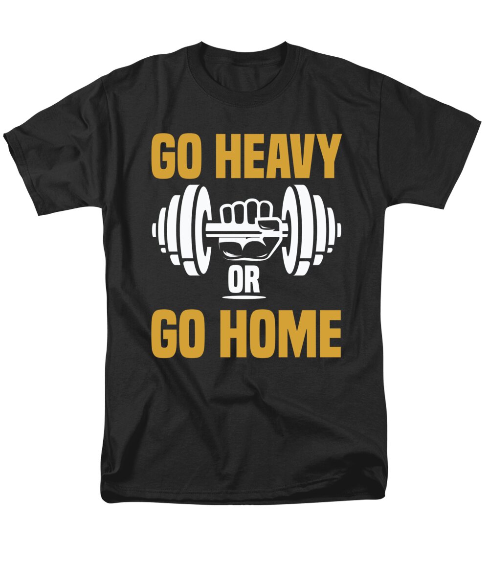 Motiviational Men's T-Shirt (Regular Fit) featuring the digital art Go heavy or go home by Jacob Zelazny