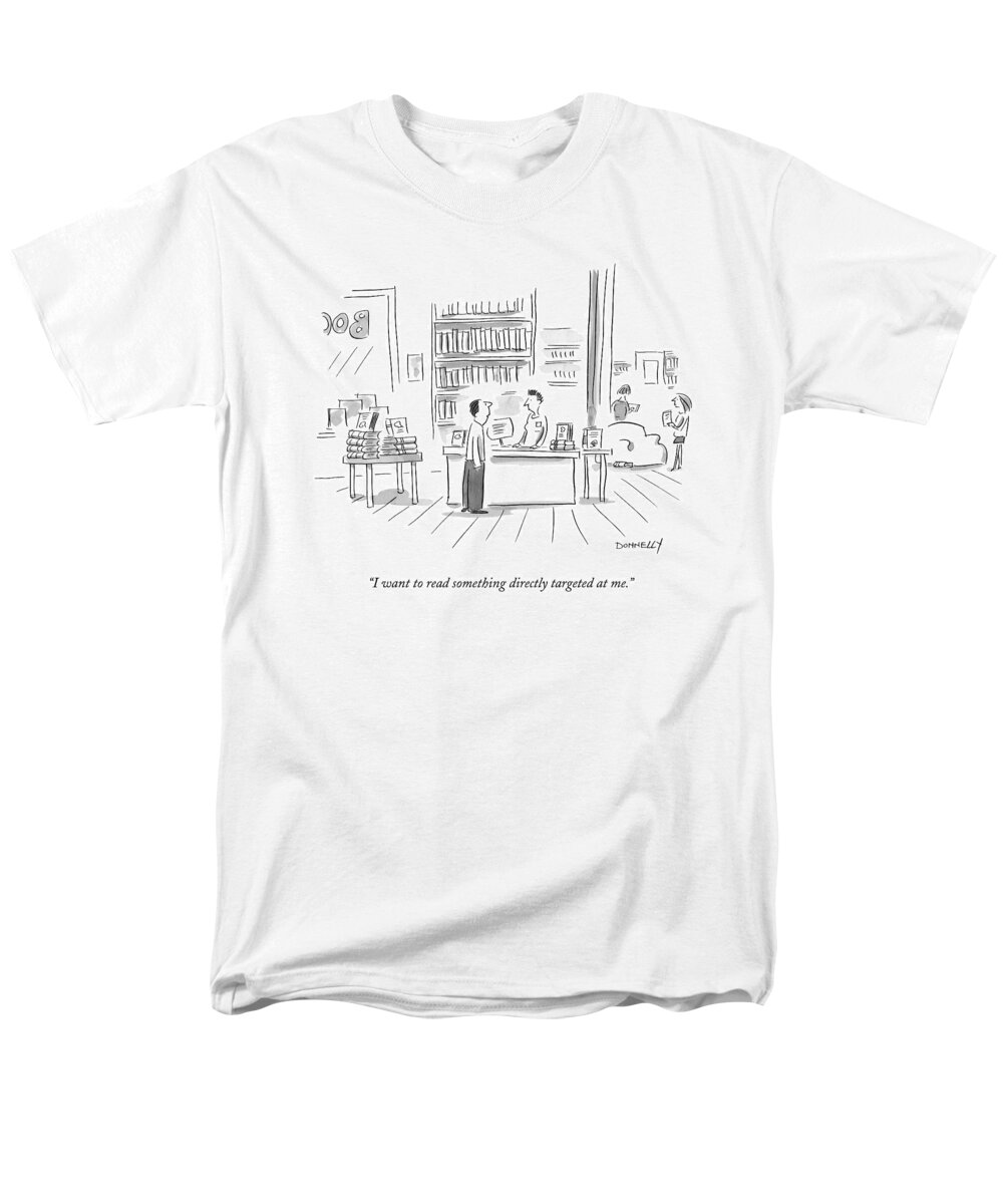 Bookstores Men's T-Shirt (Regular Fit) featuring the drawing I Want To Read Something Directly Targeted At Me by Liza Donnelly