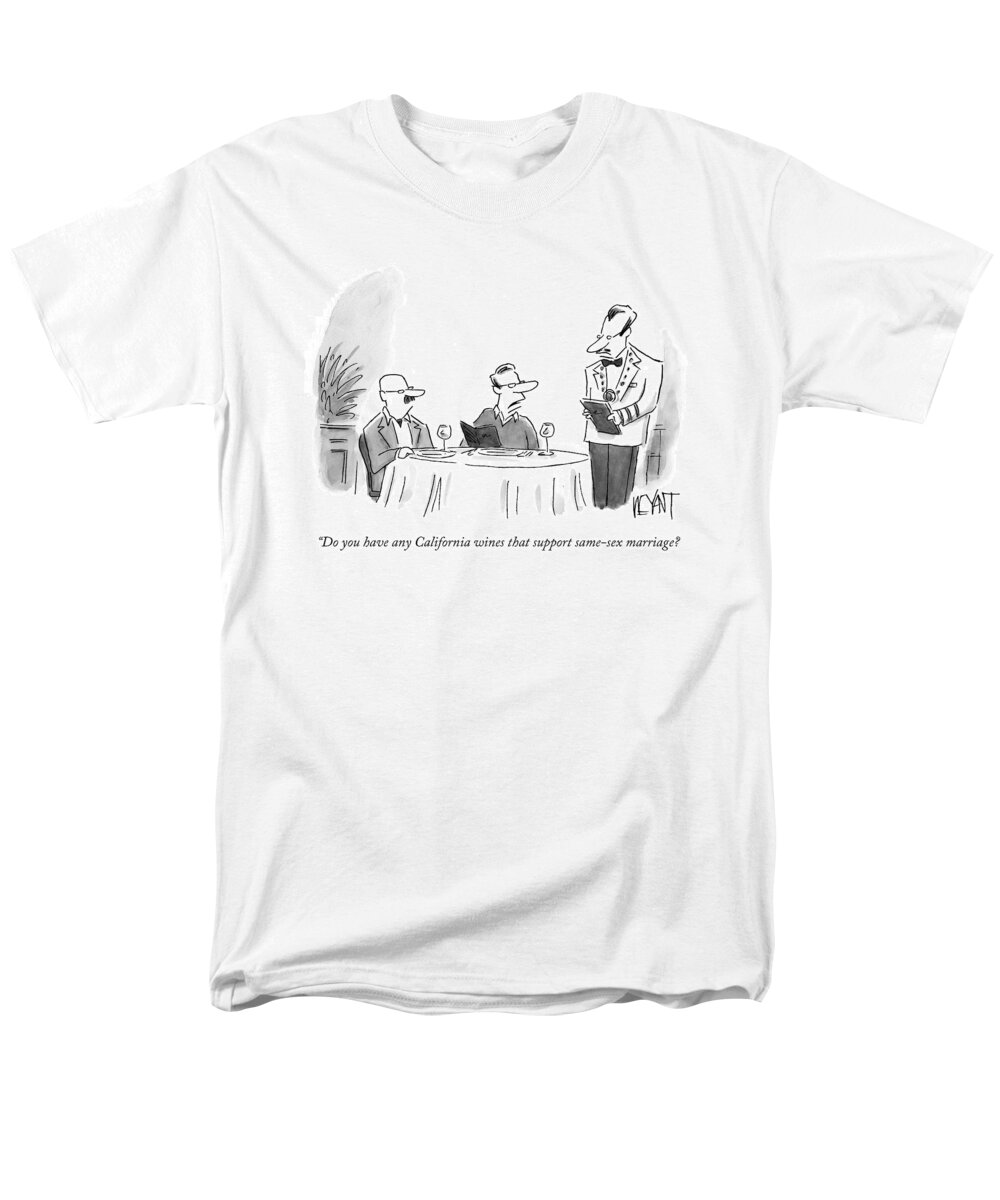 Gay Men's T-Shirt (Regular Fit) featuring the drawing Do You Have Any California Wines That Support by Christopher Weyant