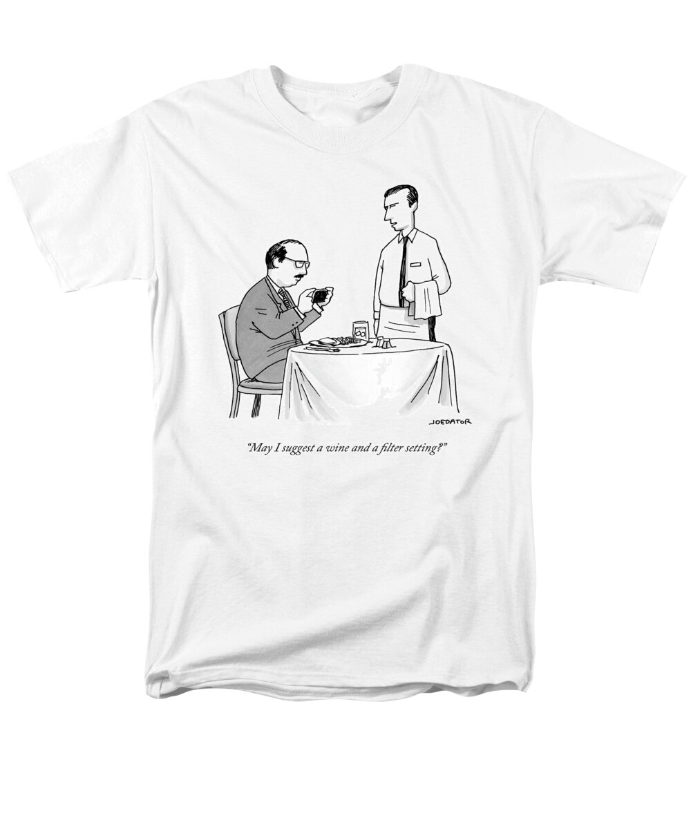 May I Suggest A Wine And A Filter Setting? Men's T-Shirt (Regular Fit) featuring the drawing A Waiter Speaks To A Customer Who Is Taking by Joe Dator
