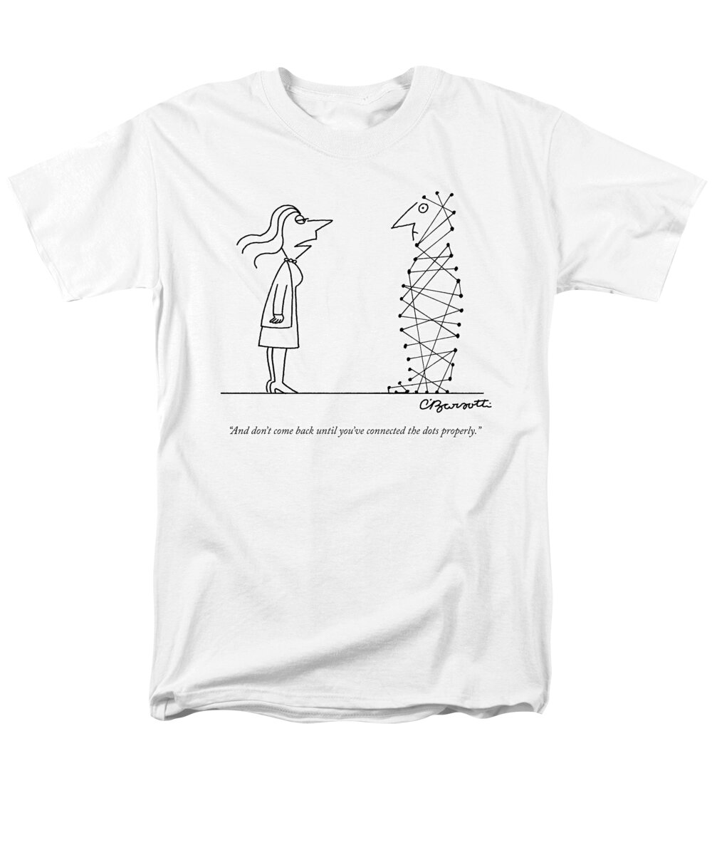 Connect The Dots Men's T-Shirt (Regular Fit) featuring the drawing A Woman Speaks To A Man Whose Body Is A Series by Charles Barsotti
