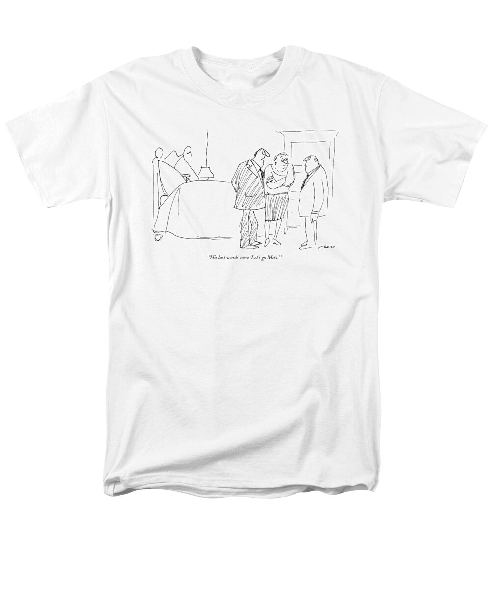 Death Men's T-Shirt (Regular Fit) featuring the drawing His Last Words Were 'let's Go 
Mets.' by Al Ross