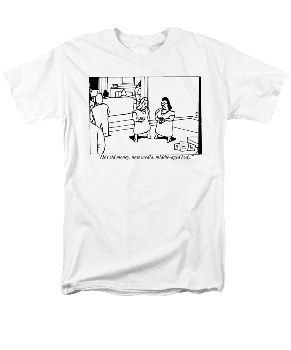 Parties - Cocktail Men's T-Shirt (Regular Fit) featuring the drawing One Woman To Another At A Cocktail Party by Bruce Eric Kaplan