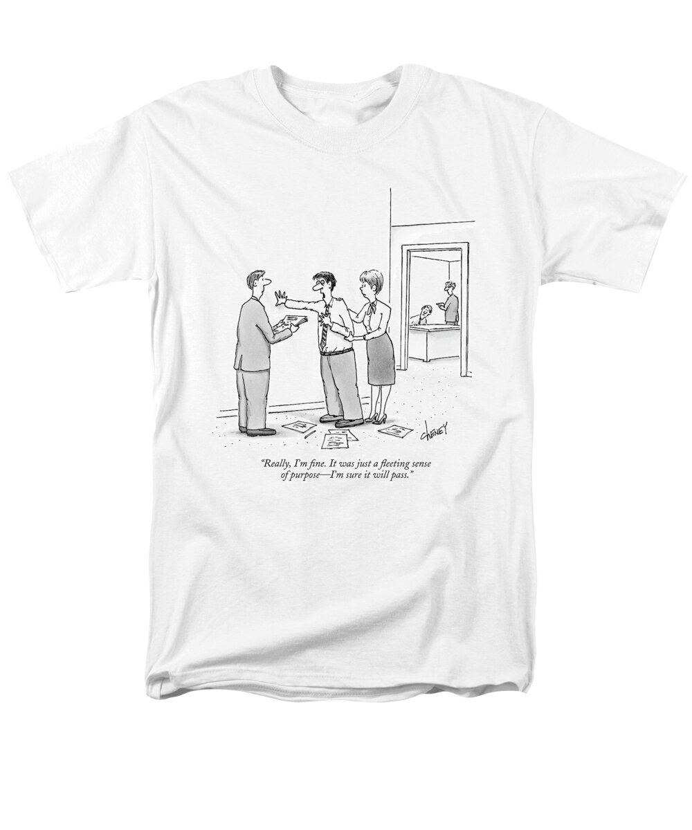 Office Workers - General Men's T-Shirt (Regular Fit) featuring the drawing Really, I'm Fine. It Was Just A Fleeting Sense by Tom Cheney