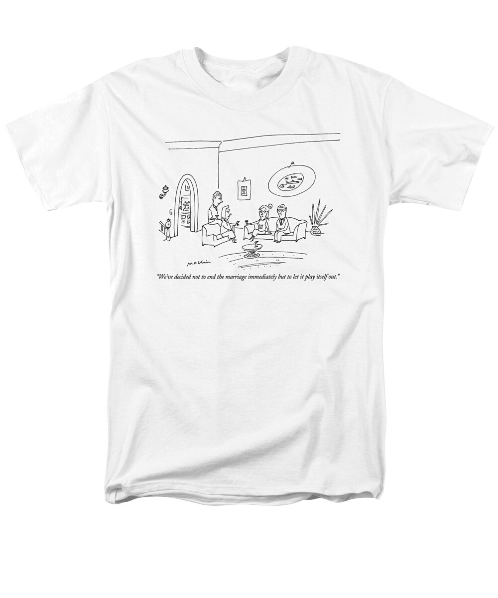 Divorce Men's T-Shirt (Regular Fit) featuring the drawing We've Decided Not To End The Marriage Immediately by Michael Maslin