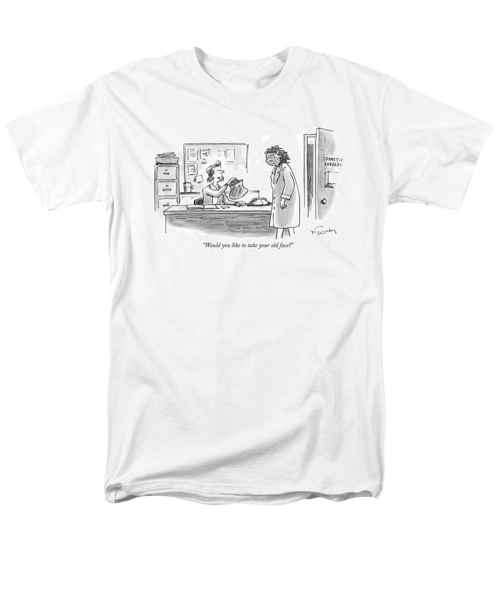 Face Men's T-Shirt (Regular Fit) featuring the drawing Would You Like To Take Your Old Face? by Mike Twohy