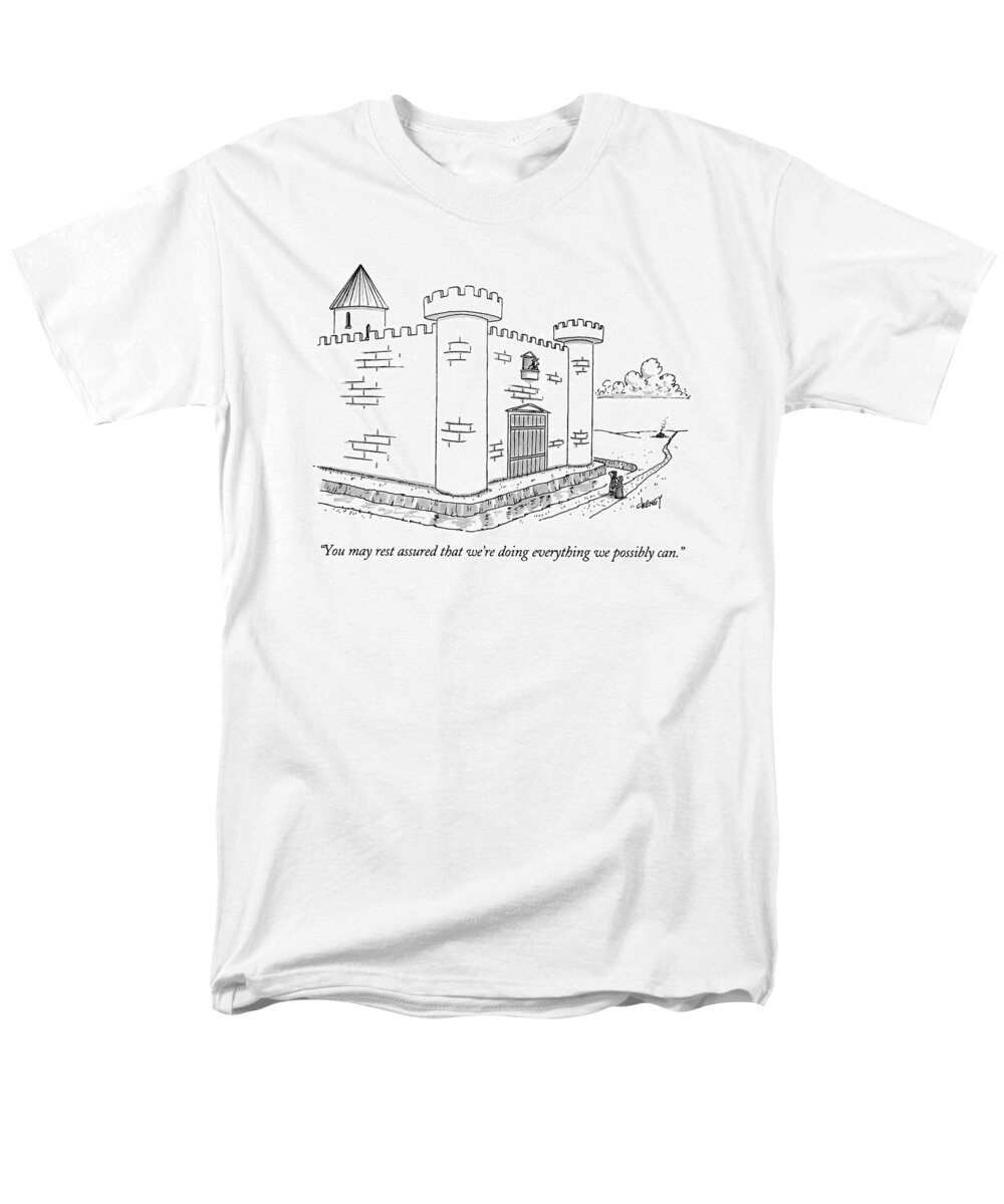 
(lord Of Huge Castle Men's T-Shirt (Regular Fit) featuring the drawing You May Rest Assured That We're Doing Everything by Tom Cheney