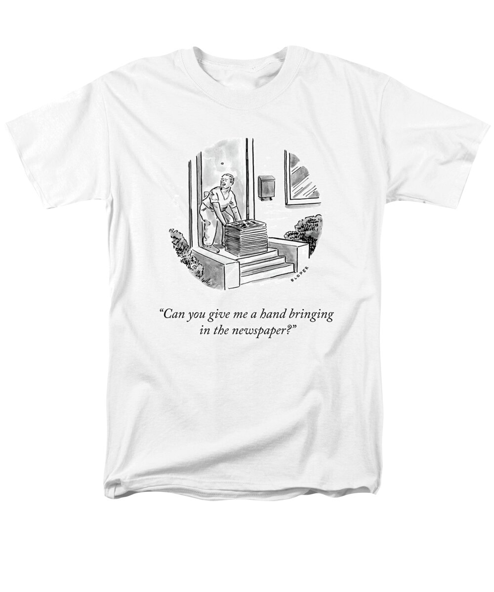 Can You Give Me A Hand Bringing In The Newspaper? Men's T-Shirt (Regular Fit) featuring the drawing Give Me a Hand by Brendan Loper
