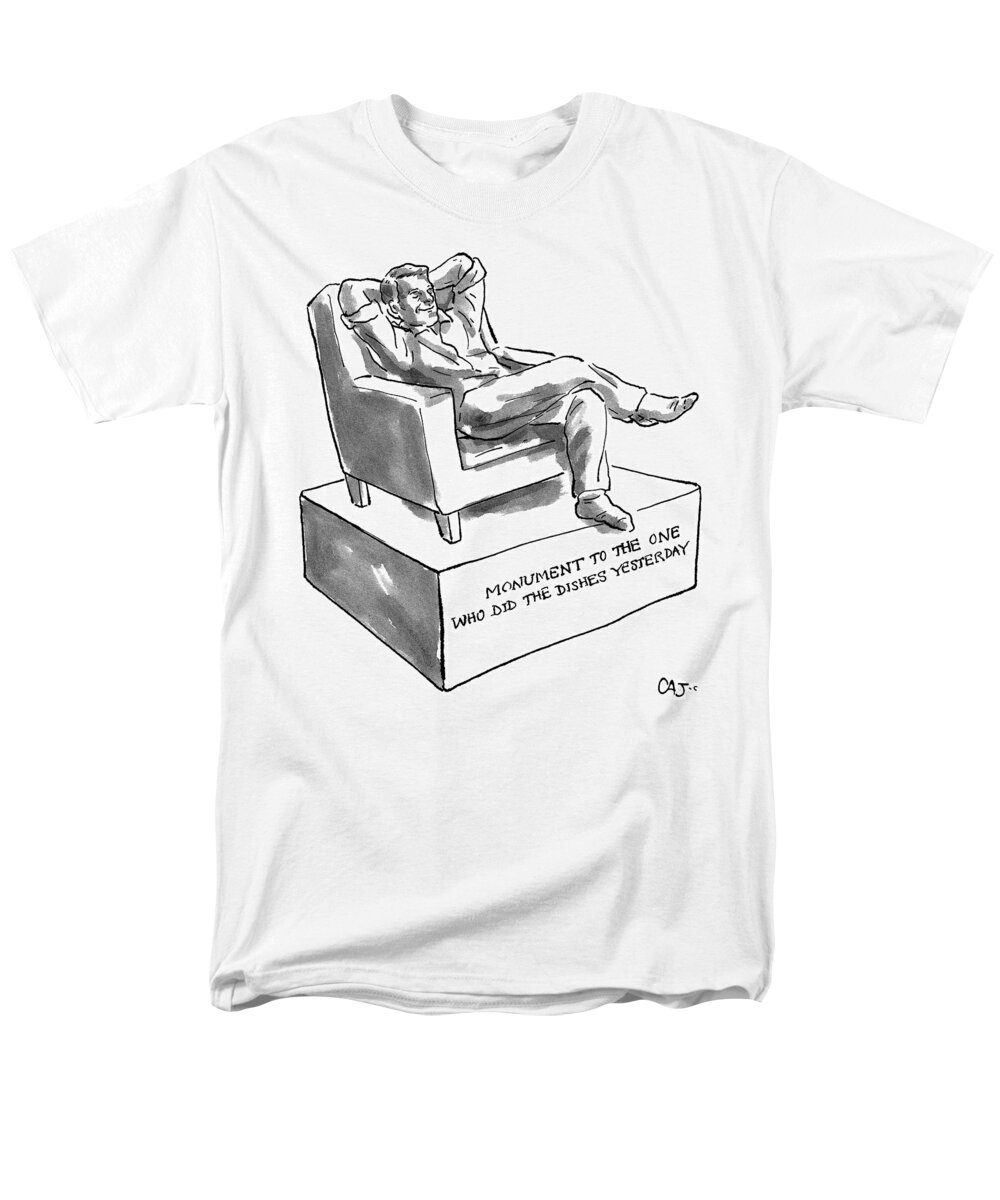 Monument Men's T-Shirt (Regular Fit) featuring the drawing Monument Of The One Who Did The Dishes Yesterday by Carolita Johnson