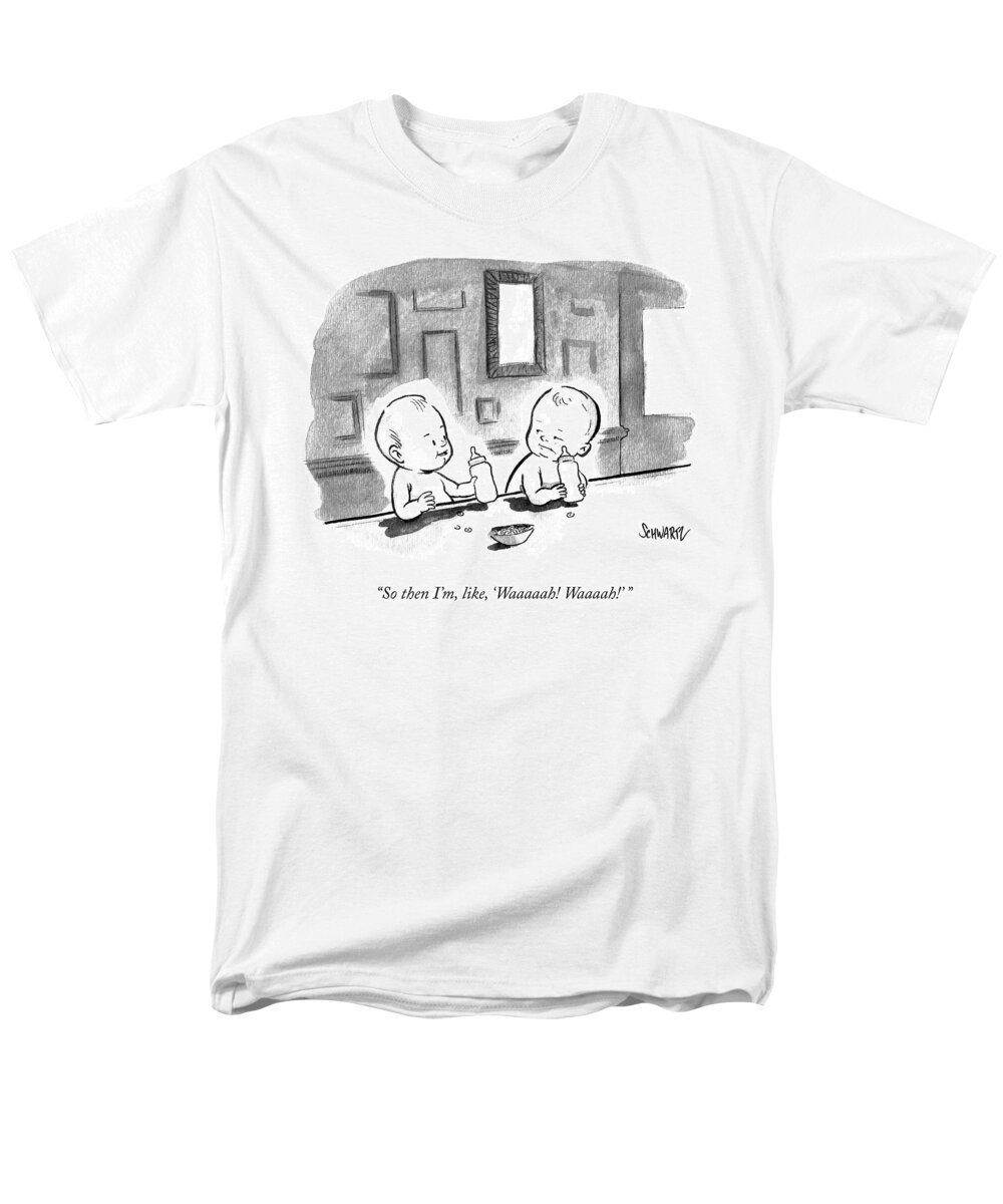 so Then I'm Like Men's T-Shirt (Regular Fit) featuring the drawing Waaaaah by Benjamin Schwartz