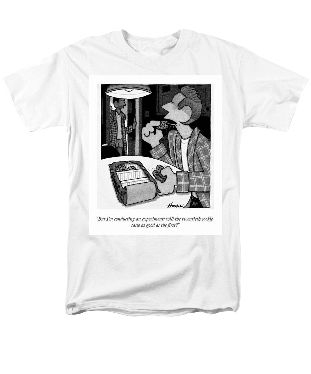 but I'm Conducting An Experiment: Will The Twentieth Cookie Taste As Good As The First? Men's T-Shirt (Regular Fit) featuring the drawing Conducting An Experiment by William Haefeli